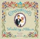 Grandmas' Wedding Album - Book