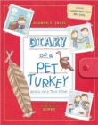Diary of A Pet Turkey : Based on a True Story - Book