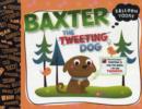 Balloon Toons : Baxter the Tweeting Dog - Book
