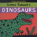 Simms Taback's Dinosaurs : A Giant Fold-out Book - Book