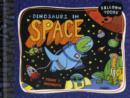 Dinosaurs in Space - Book