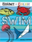 Count and Color: Swim : Swim - Book