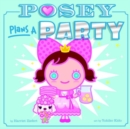 Posey Plans a Party - Book