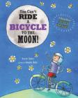 You Can't Ride a Bicycle to the Moon - Book
