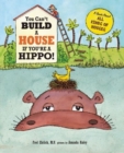 You Can't Build a House If You're a Hippo! - Book