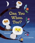 Can You Whoo, Too? - Book
