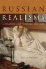 Russian Realisms : Literature and Painting, 1840-1890 - eBook