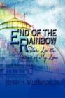End of the Rainbow : There Lies the Portrait of My Love - Book
