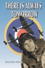 There Is Always Tomorrow - Book