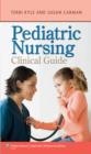 Pediatric Nursing Clinical Guide - Book