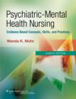 Psychiatric-Mental Health Nursing : Evidence-Based Concepts, Skills, and Practices - Book