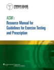 ACSM's Resource Manual for Guidelines for Exercise Testing and Prescription - Book