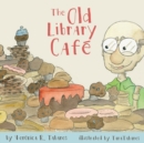 The Old Library Caf? - Book