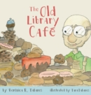 The Old Library Caf? - Book