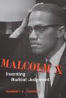 Malcolm X : Inventing Radical Judgment - eBook