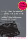 Stop the Presses! I Want to Get Off! : A Brief History of the Prisoners' Digest International - eBook