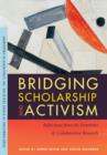 Bridging Scholarship and Activism : Reflections from the Frontlines of Collaborative Research - eBook