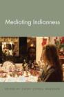 Mediating Indianness - eBook