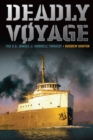 Deadly Voyage : The S.S. Daniel J. Morrell Tragedy - eBook