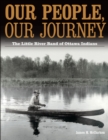 Our People, Our Journey : The Little River Band of Ottawa Indians - eBook