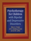 Psychotherapy for Children with Bipolar and Depressive Disorders - eBook