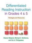 Differentiated Reading Instruction in Grades 4 and 5 : Strategies and Resources - Book