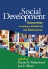 Social Development : Relationships in Infancy, Childhood, and Adolescence - Book