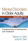 Mental Disorders in Older Adults, Second Edition : Fundamentals of Assessment and Treatment - eBook
