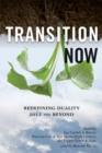 Transition Now : Redefining Duality, 2012 and Beyond - eBook