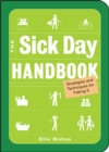 Sick Day Handbook : Strategies and Techniques for Faking It - eBook