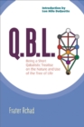 Q.B.L. : Being a Short Qabalistic Treatise on the Nature and Use of the Tree of Life - eBook