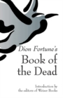 Dion Fortune's Book of the Dead - eBook