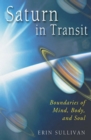 Saturn in Transit : Boundaries of Mind, Body and Soul - eBook
