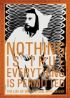 Nothing Is True - Everything Is Permitted : The Life of Brion Gysin - eBook