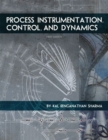 Process Instrumentation, Control, and Dynamics - Book