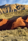 Green Desert : The Life and Poetry of Olzhas Suleimenov - Book