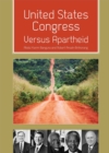 United States Congress Versus Apartheid - Book