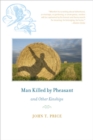 Man Killed by Pheasant and Other Kinships - Book