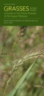 Grasses in Your Pocket : A Guide to the Prairie Grasses of the Upper Midwest - eBook