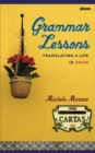 Grammar Lessons : Translating a Life in Spain - Book