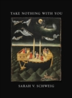 Take Nothing with You - Book