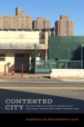Contested City : Art and Public History as Mediation at New York's Seward Park Urban Renewal Area - Book
