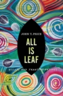 All Is Leaf : Essays and Transformations - Book