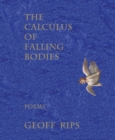 The Calculus of Falling Bodies : Poems - Book