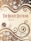The Secret Doctrine : Vol 1 - Book