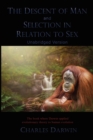 The Descent of Man and Selection in Relation to Sex : Unabridged Version - Book