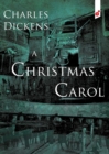 A Christmas Carol : In Prose Being a Ghost Story of Christmas - eBook