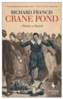 Crane Pond : A Novel of Salem - Book
