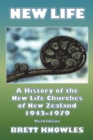 New Life, a History of the New Life Churches of New Zealand 1942-1979 - Book