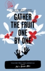 Gather the Fruit One by One: 50 Years of Amazing Peace Corps Stories : Volume Two: The Americas - Book